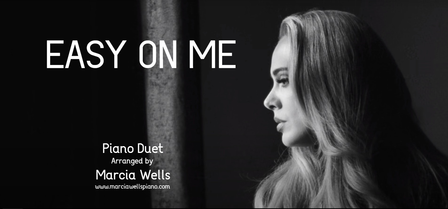 Easy On Me (Adele) Piano Duet – Marcia Wells Piano