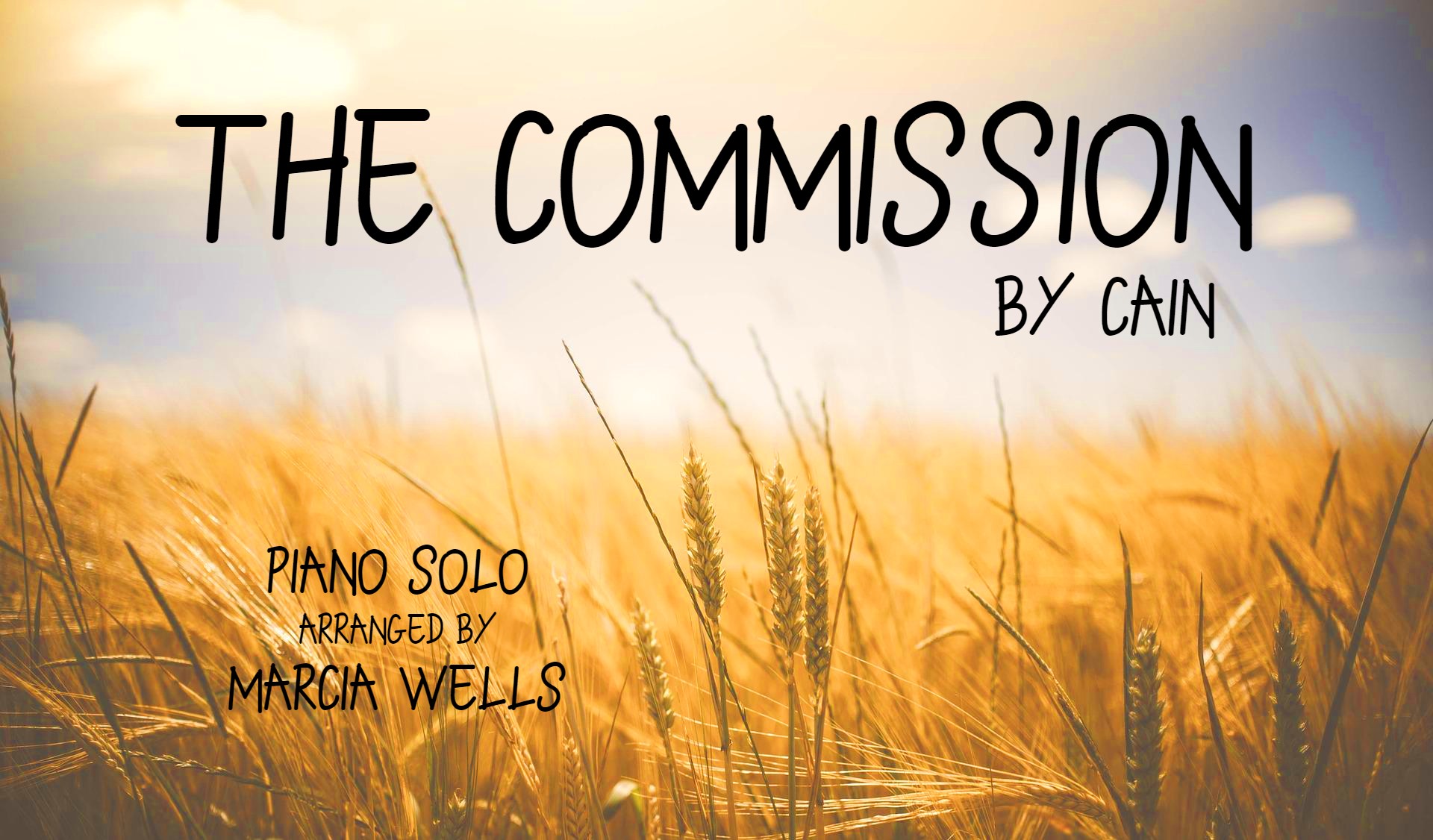 The Commission Cain Piano Solo Marcia Wells Piano